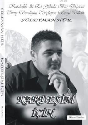 Kardeşim İçin