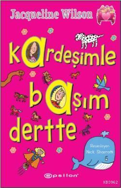 Kardeşimle Başım Dertte