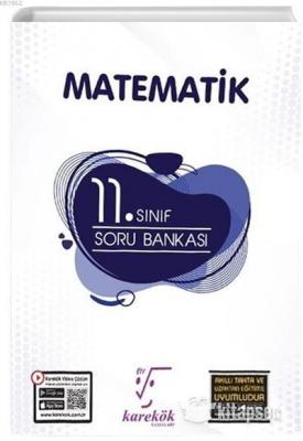 Karekök 11. Sınıf Matematik Soru Bankası