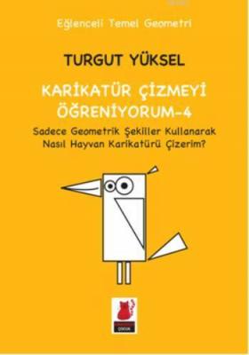 Karikatür Çizmeyi Öğreniyorum - 4 Turgut Yüksel