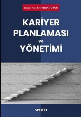 Kariyer Planlaması ve Yönetimi