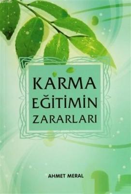 Karma Eğitimin Zararları