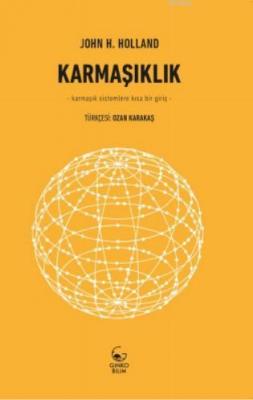 Karmaşıklık -Karmaşık Sistemlere Kısa Bir Giriş-