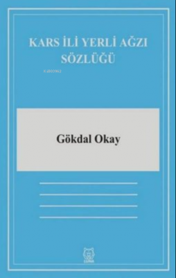 Kars İli Yerli Ağzı Sözlüğü