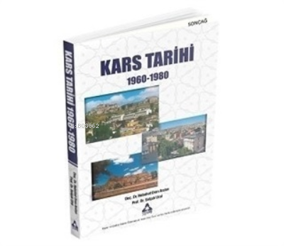 Kars Tarihi 1960-1980 Kolektif