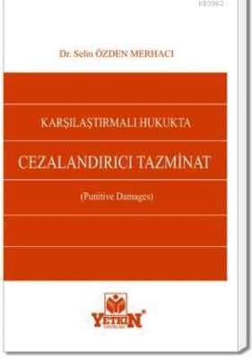 Karşılaştırmalı Hukukta Cezalandırıcı Tazminat