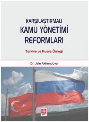 Karşılaştırmalı Kamu Yönetimi Reformları Jale Akhundova