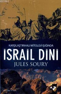 Karşılaştırmalı Mitoloji Işığında İsrail Dini