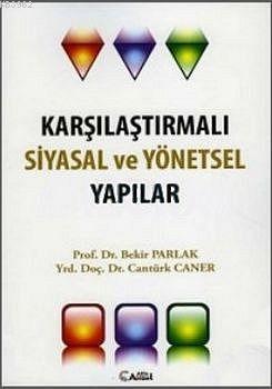 Karşılaştırmalı Siyasal ve Yönetsel Yapılar
