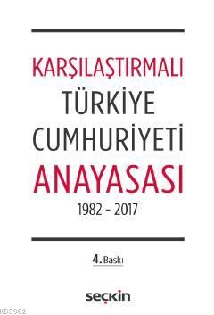 Karşılaştırmalı Türkiye Cumhuriyeti Anayasası