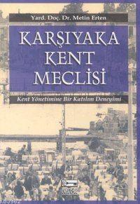Karşıyaka Kent Meclisi Metin Erten