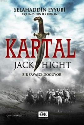 Kartal - Bir Savaşçı Doğuyor Jack Hight