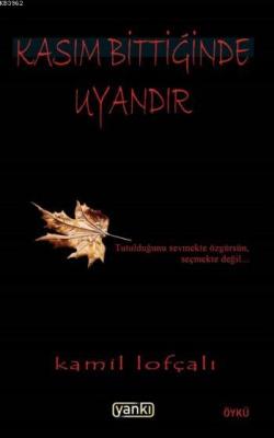 Kasım Bittiğinde Uyandır