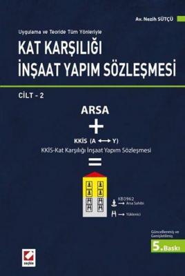 Kat Karşılığı İnşaat Yapım Sözleşmesi (2 Cilt) Nezih Sütçü