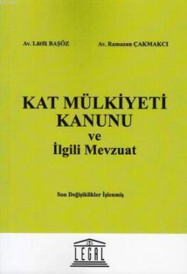 Kat Mülkiyeti Kanunu ve İlgili Mevzuat