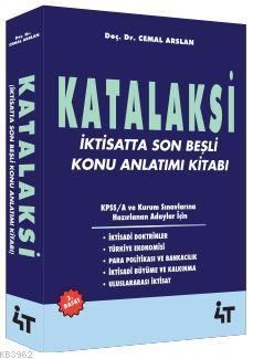 Katalaksi - İktisatta Son Beşli Konu Anlatım Kitabı