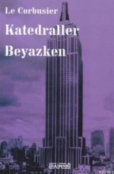 Katedraller Beyazken