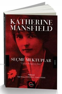 Katherine Mansfield Seçme Mektuplar Kolektif
