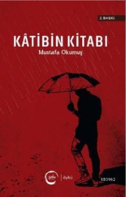 Kâtibin Kitabı (2. Baskı) Mustafa Okumuş
