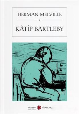 Katip Bartleby Herman Melville