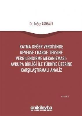 Katma Değer Vergisinde Reverse Charge - Tersine Vergilendirme Mekanizması
