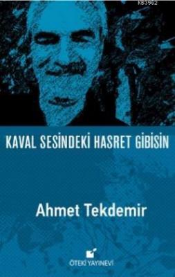 Kaval Sesindeki Hasret Gibisin