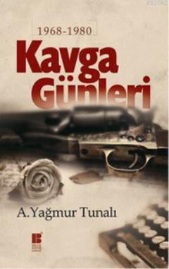 Kavga Günleri (1968-1980)