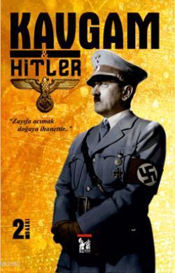 Kavgam ve Hitler
