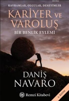 Kavramlar, Olgular, Deneyimler - Kariyer ve Varoluş