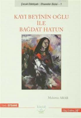 Kayı Beyinin Oğlu ile Bağdat Hatun
