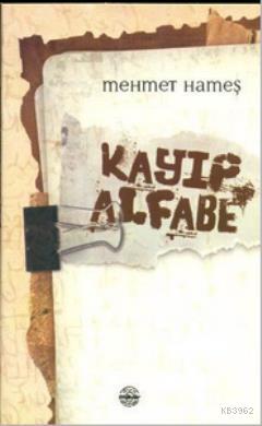 Kayıp Alfabe Mehmet Hameş