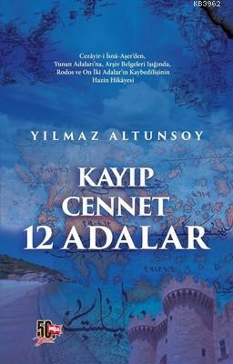 Kayıp Cennet 12 Adalar