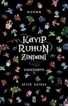 Kayıp Ruhun Zindanı