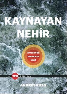 Kaynayan Nehir