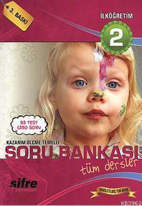 Kazanım Ölçme Temelli Soru Bankası İlköğretim 2