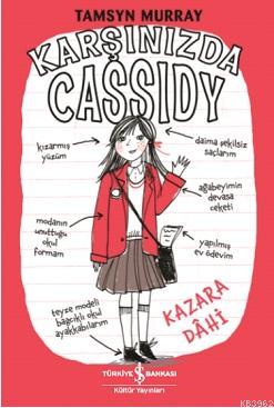 Kazara Dâhi - Karşınızda Cassidy