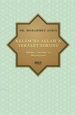 Kelâm'da Allah'a Vekâlet Sorunu