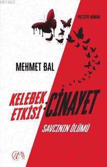 Kelebek Etkisi: Cinayet Savcının Ölümü Mehmet Bal