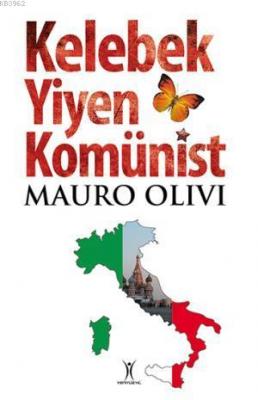 Kelebek Yiyen Komünist Mauro Olivi