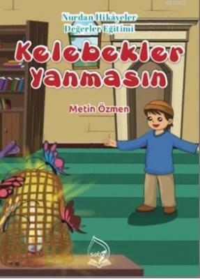 Kelebekler Yanmasın