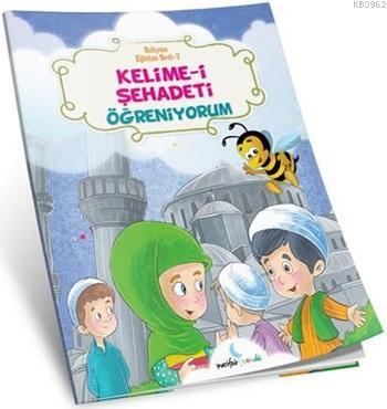 Kelime-i Şehadeti Öğreniyorum 7