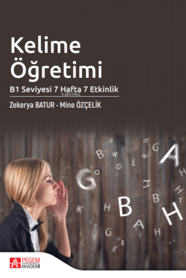 Kelime Öğretimi B1 Seviyesi 7 Hafta 7 Etkinlik