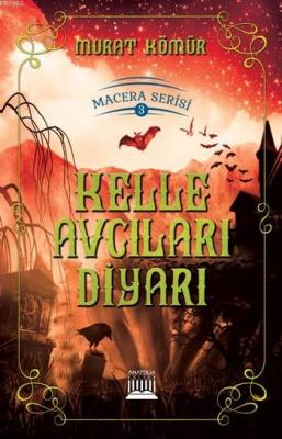 Kelle Avcıları Diyarı
