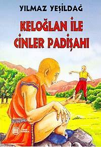 Keloğlan İle Cinler Padişahı Yılmaz Yeşildağ
