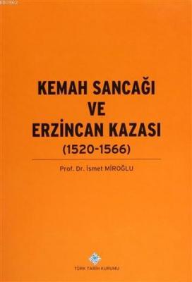 Kemah Sancağı ve Erzincan Kazası (1520-1566)