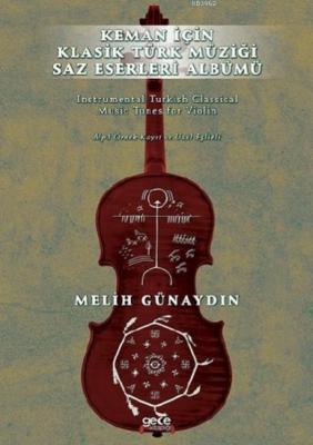 Keman İçin Klasik Türk Müziği Saz Eserleri Albümü
