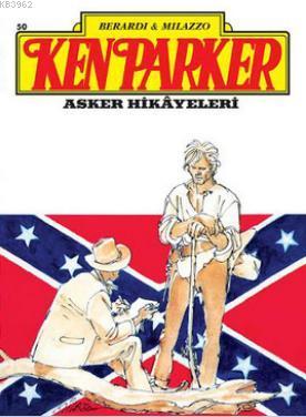 Ken Parker Altin Seri No: 50 - Asker Hikayeleri Ambrose Bierce