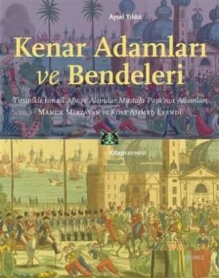 Kenar Adamları ve Bendeleri