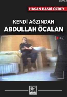 Kendi Ağzından Abdullah Öcalan