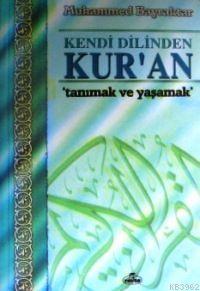 Kendi Dilinden Kur'an
